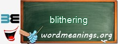 WordMeaning blackboard for blithering